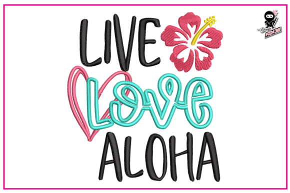 Review: Live Love Aloha Summer Embroidery Design