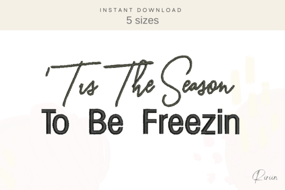 Review: Tis the Season to Be Freezin Embroidery